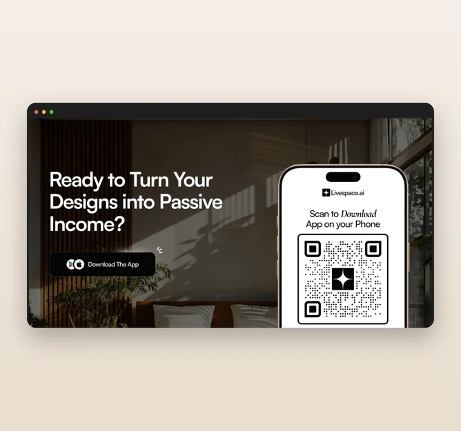 Livespace.ai call to action: turn your designs into passive income, with a QR code to download the app